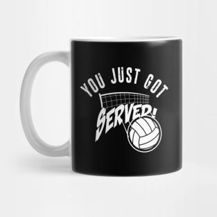 You Just Got Served Funny Volleybally Shirt Mug